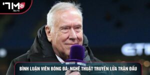 Bình Luận Viên Bóng Đá: Nghệ Thuật Truyền Lửa Trận Đấu