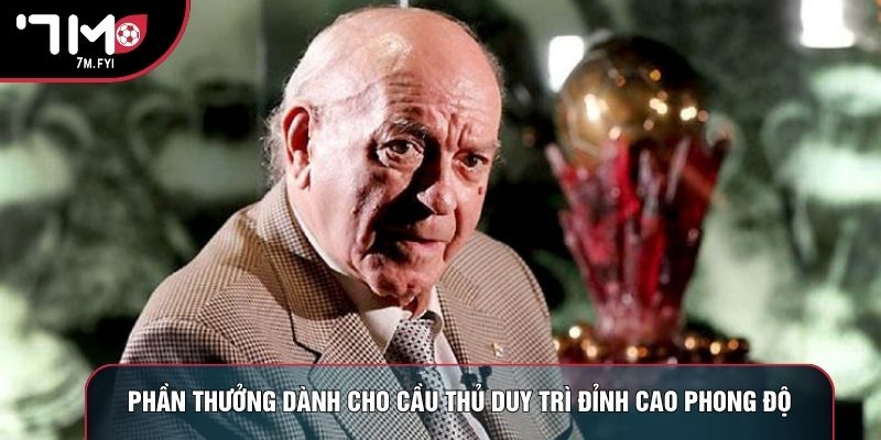 Phần thưởng dành cho cầu thủ duy trì đỉnh cao phong độ