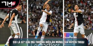 Siu Là Gì? Giải Mã Thương Hiệu Ăn Mừng Của Huyền Thoại