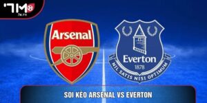 Soi Kèo Arsenal Vs Everton, 00h30 Ngày 15/03 - Vòng 30 Ngoại Hạng Anh