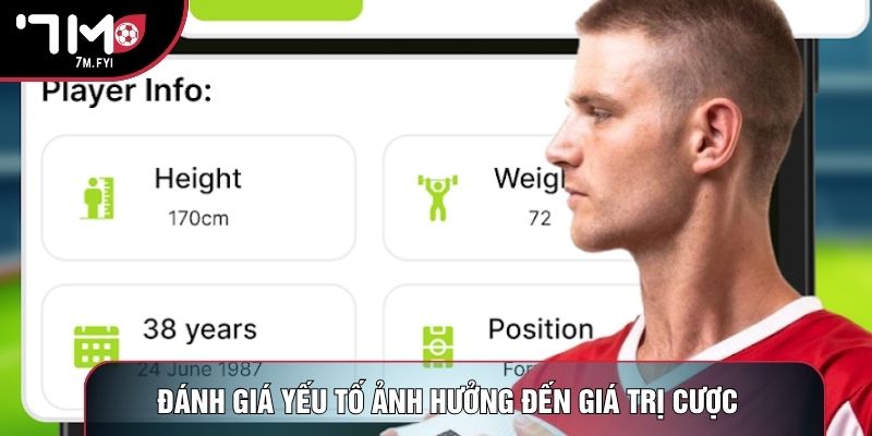 Đánh giá yếu tố ảnh hưởng đến giá trị cược